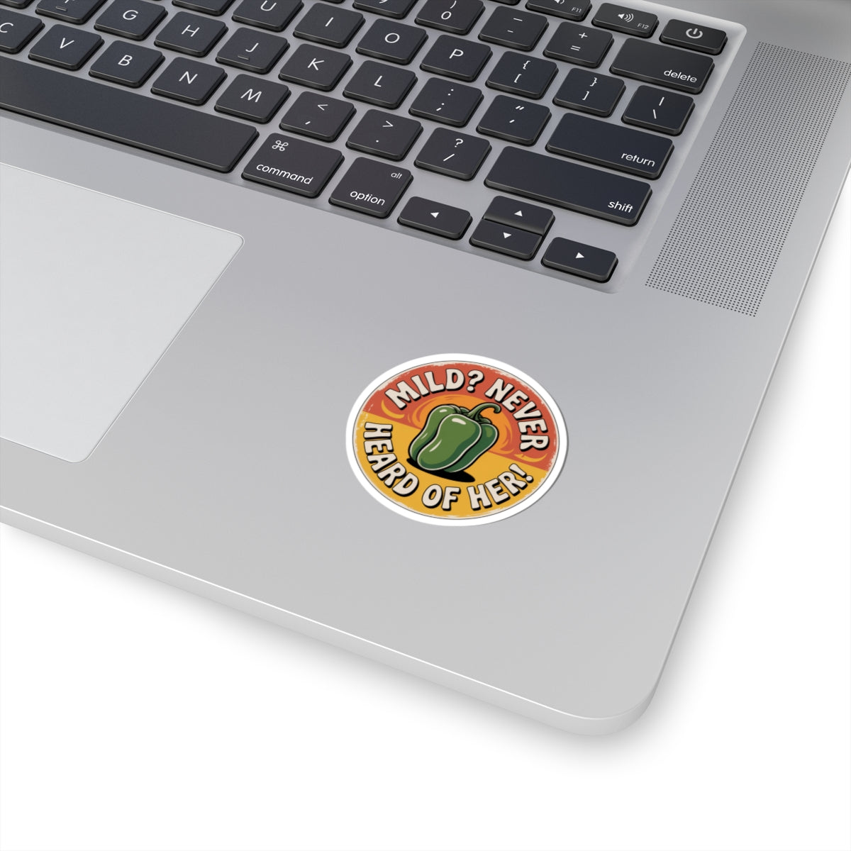 Sticker - 'Mild Never heard of her' Pueblo Chile Sticker