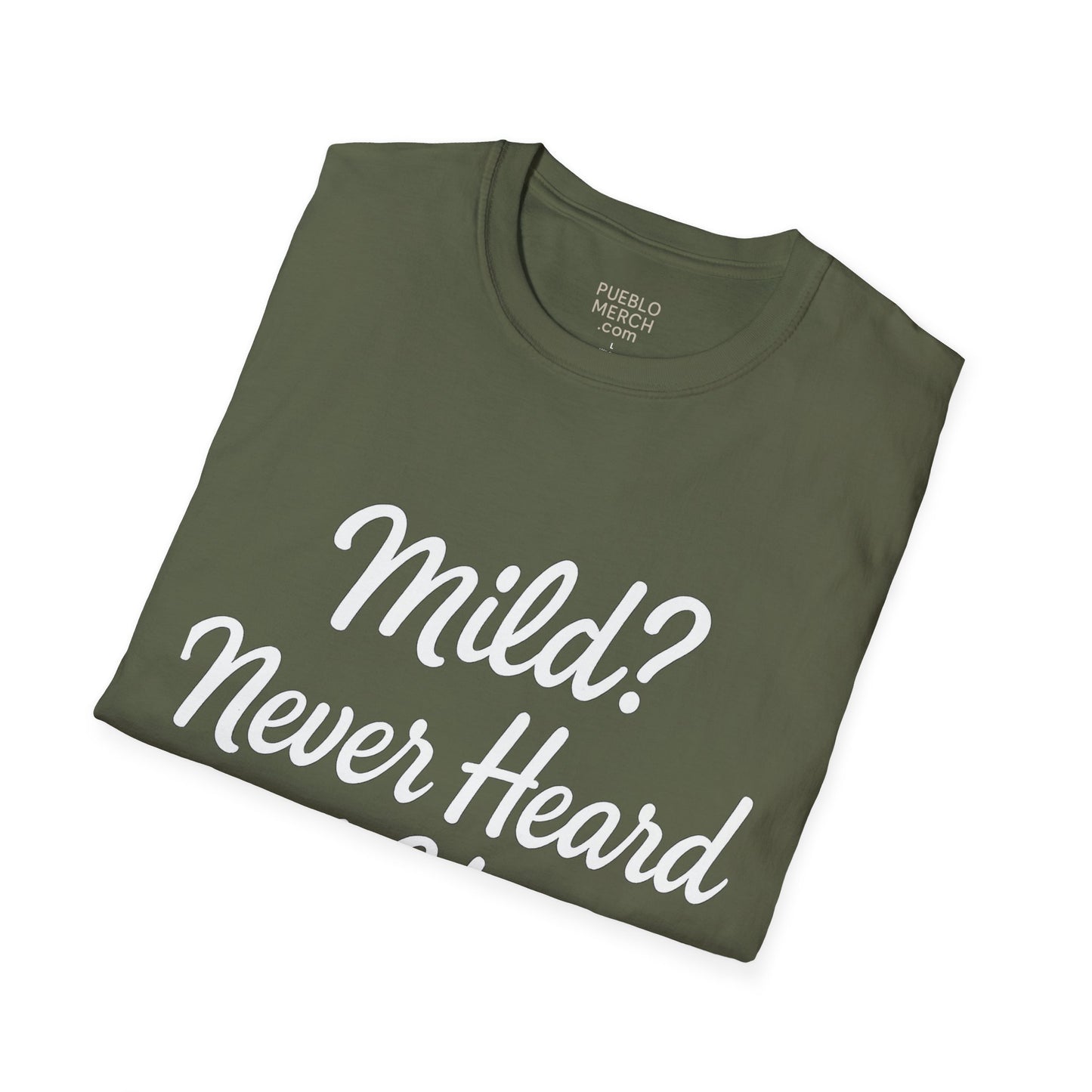 Mild Never Heard of Her Chile Pepper T-Shirt