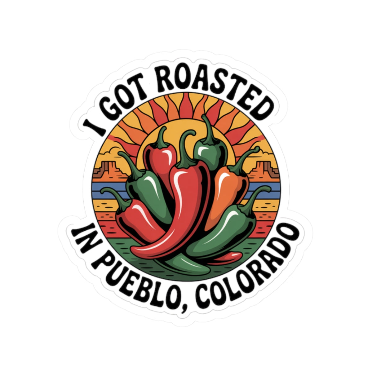 Travel Souvenir Sticker - Roasted in Pueblo, Colorado Kiss-Cut Sticker