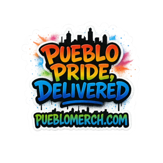 Pueblo Pride Delivered Graffiti Sticker