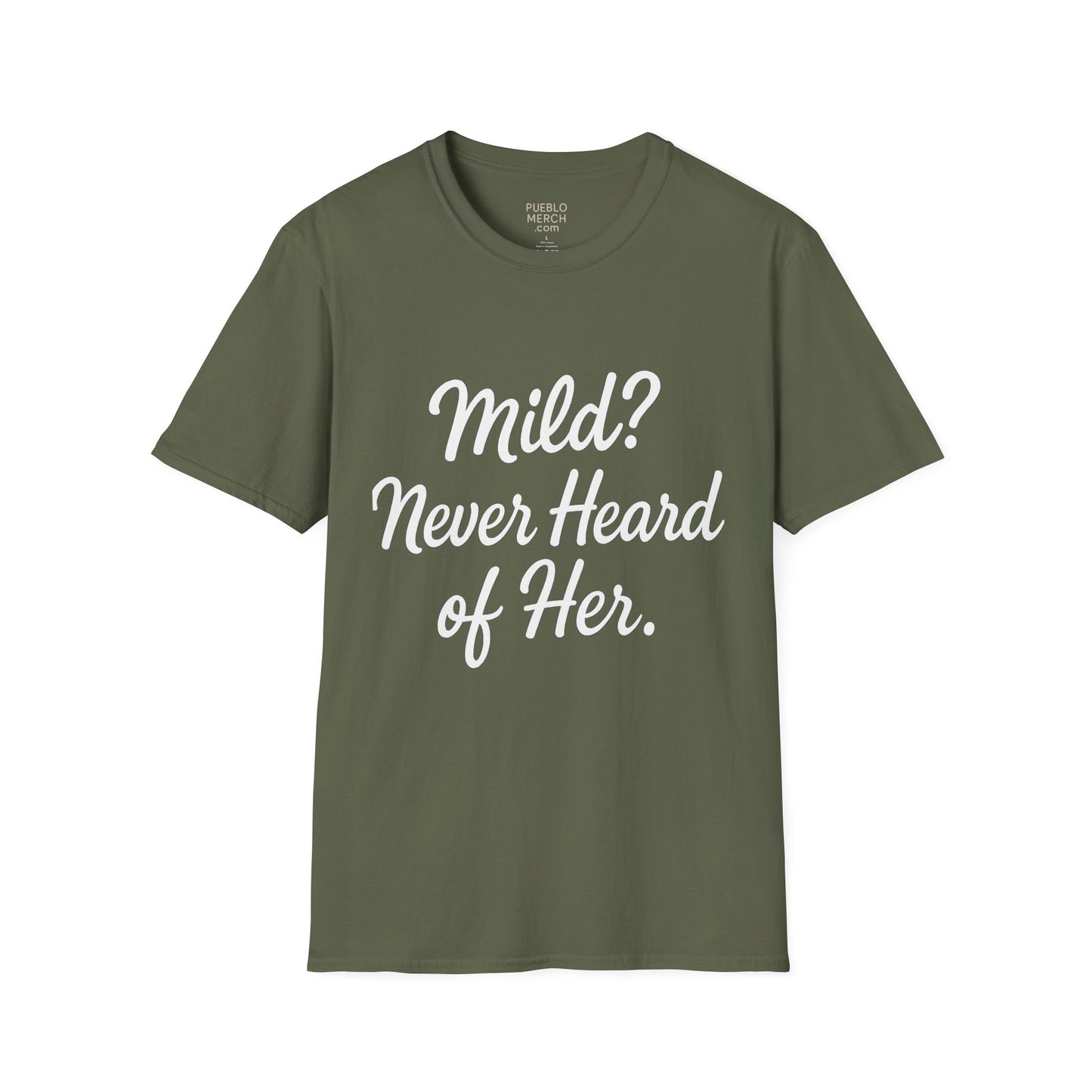 Mild Never Heard of Her Chile Pepper T-Shirt