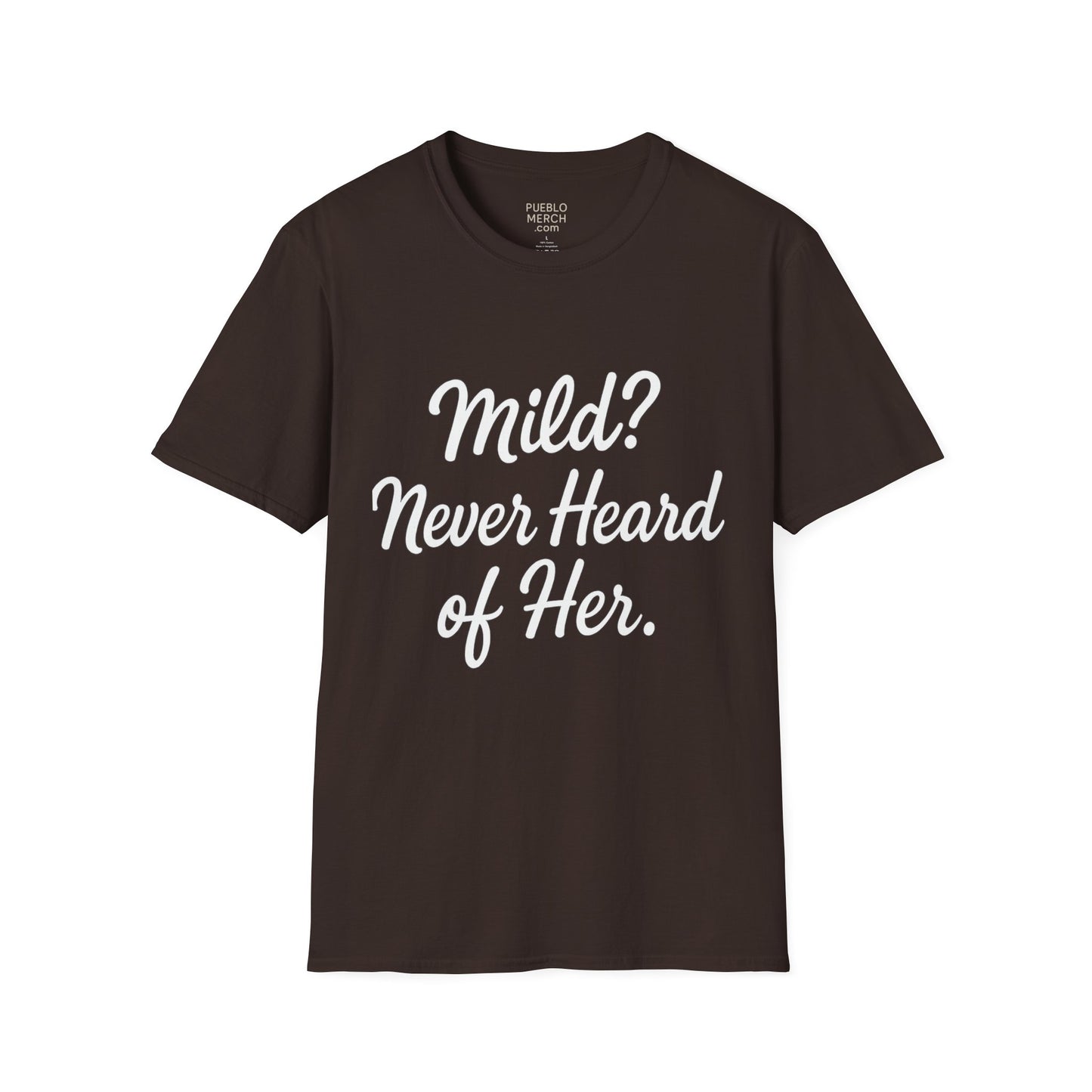 Mild Never Heard of Her Chile Pepper T-Shirt